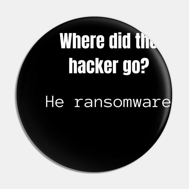 Where did the Hacker go? Pin by leo-jess