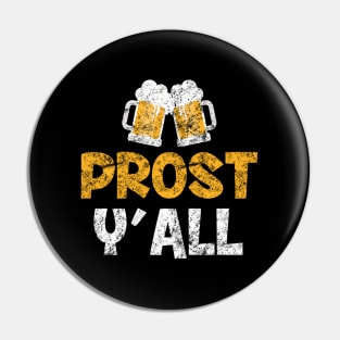 Oktoberfest Prost Y'All Ger Cheers October Fest Pin