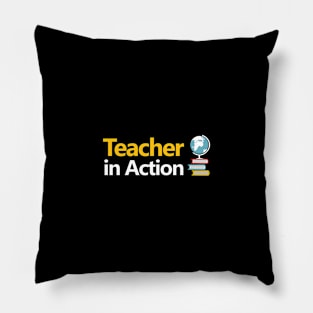 Teacher In Action Pillow