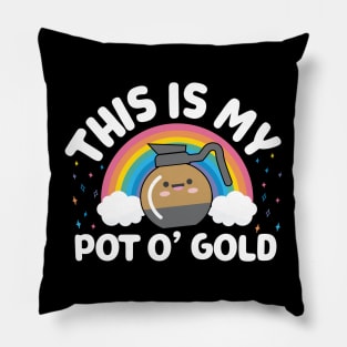 This Is My Pot O' Gold Kawaii Coffee Pillow