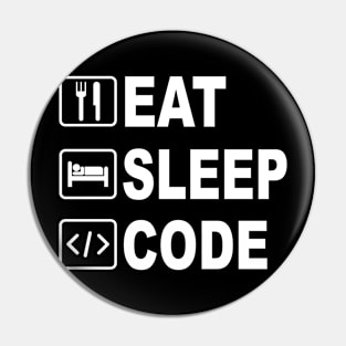 Eat Sleep Code Pin