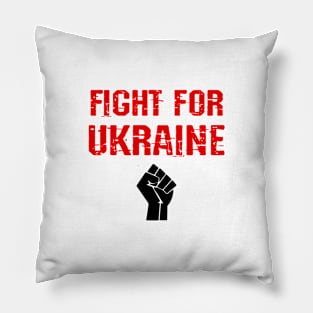 Fight for Ukraine Pillow