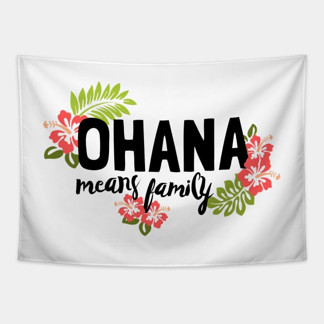 Ohana Means Family Tapestry by 7landsapparel