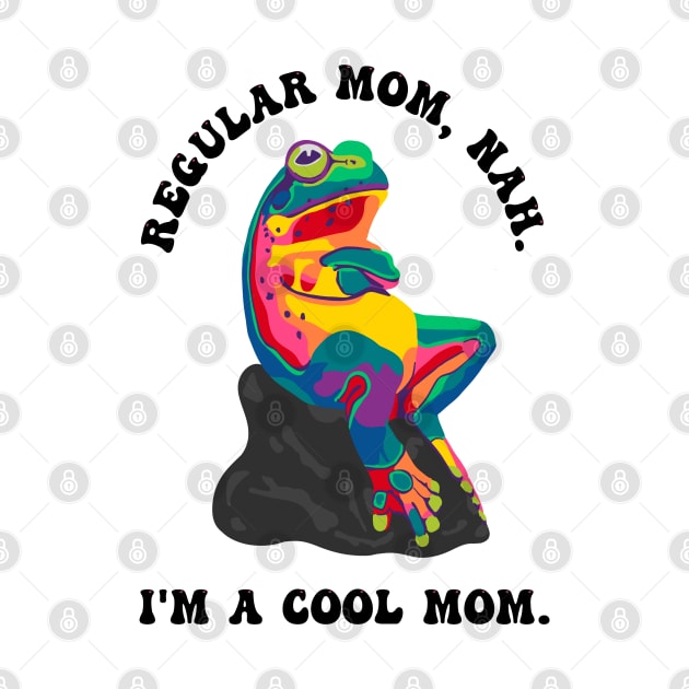 Cool Mom by Slightly Unhinged