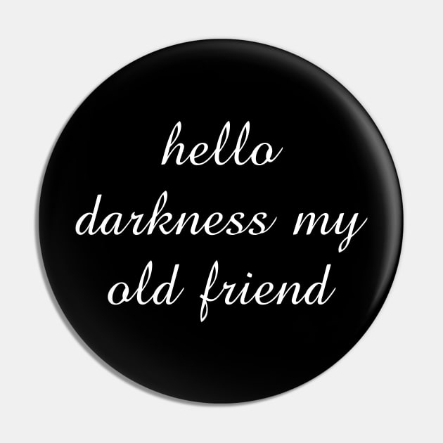 Hello darkness my old friend Pin by sunima