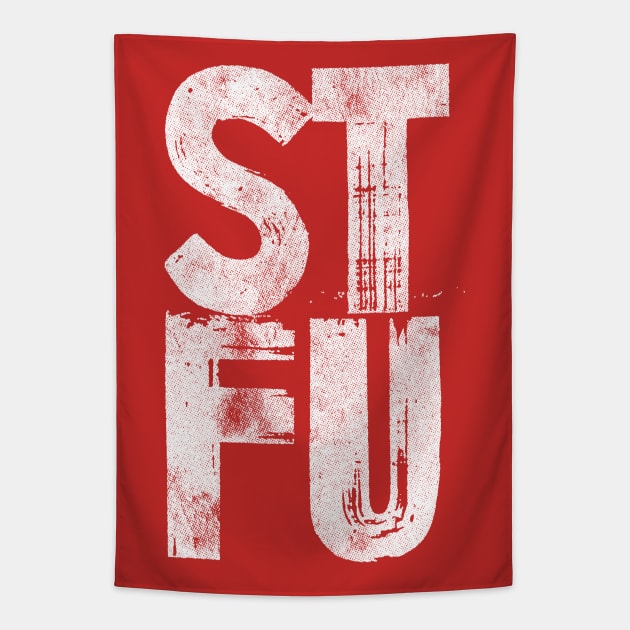 STFU Tapestry by mannypdesign