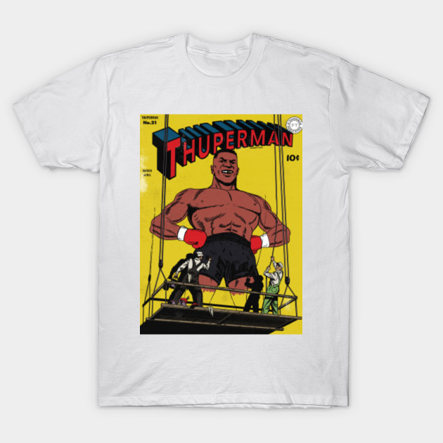 Thuperman Mike Tyson T Shirt Teepublic Uk