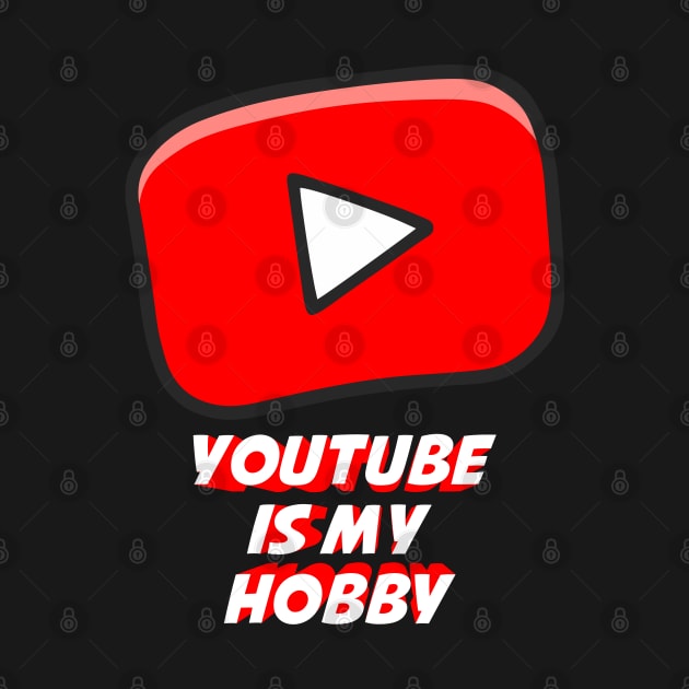 Youtube Is My Hobby by Purwoceng