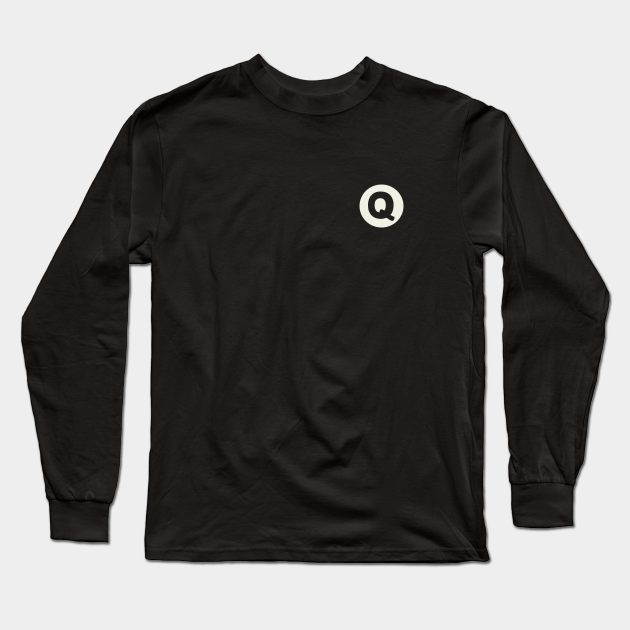 letter q black - Q - Long Sleeve T-Shirt | TeePublic