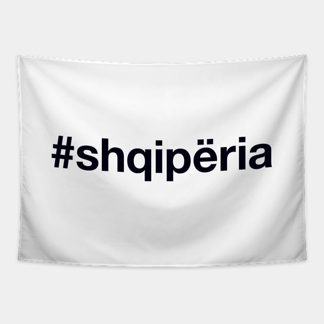 ALBANIA Hashtag Tapestry by eyesblau