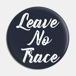 Leave No Trace Pin