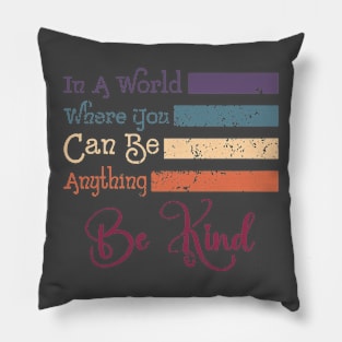 Be Kind Pillow