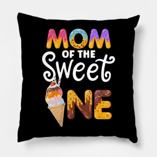 Mom of the Sweet One Funny 1st Birthday Party Pillow