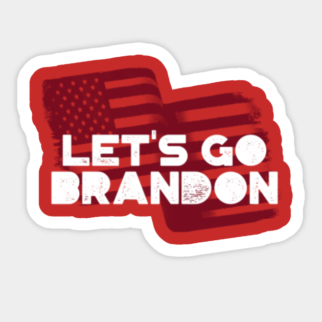 Let's Go Brandon Joe Biden Chant Impeach Biden USA Flag - Lets Go Brandon - Sticker