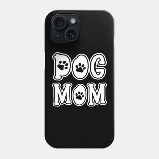 Dog Mom Phone Case