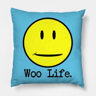 Woo Life. Pillow