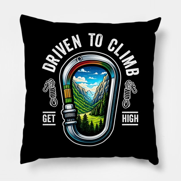 Driven to Climb Rock Climbing Get High Pillow by DetourShirts