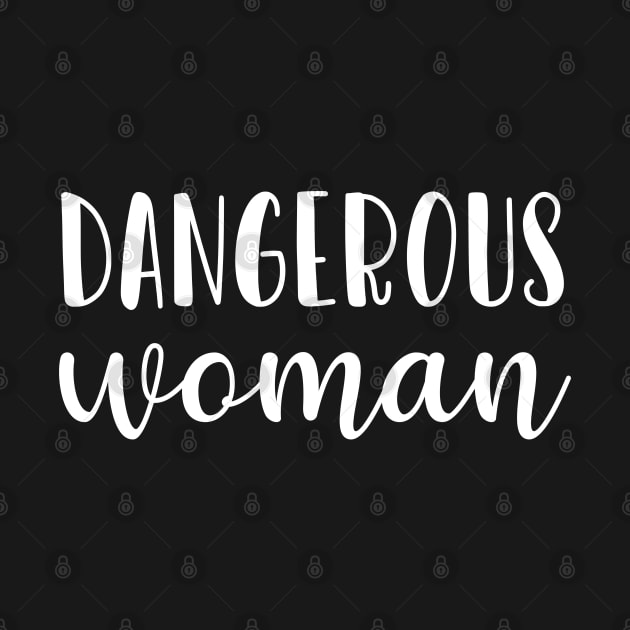 Dangerous Woman by CityNoir