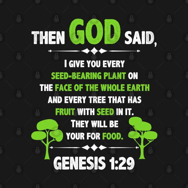 Christian Bible Verse Then God Said Genesis 1:29 by springins