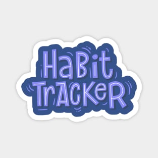 habit tracker 3 Magnet