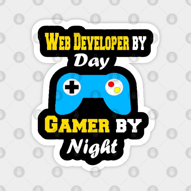 Web Developer By Day Gamer By Night Magnet by Emma-shopping