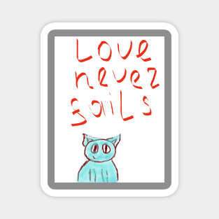 love never fails Magnet