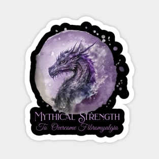 Fibromyalgia Awareness Mythical Strength To Overcome Fibromyalgia Dragon Magnet