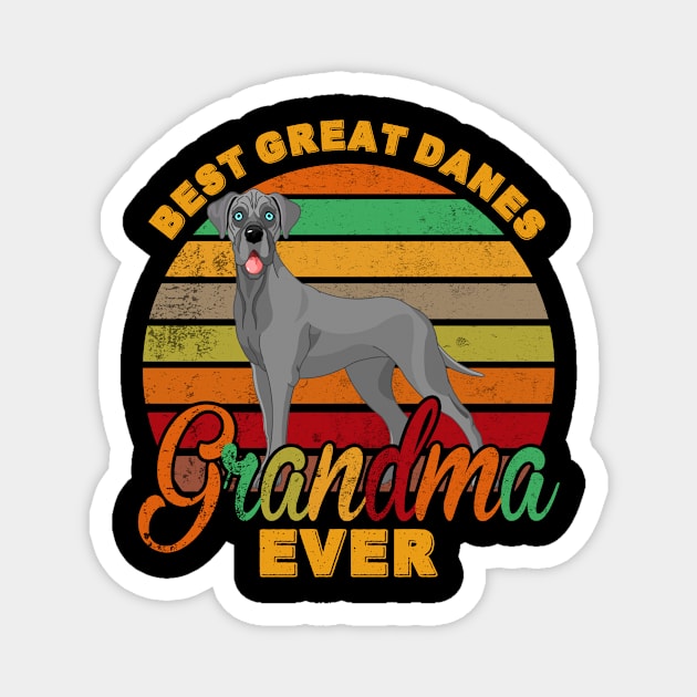 Best Great Danes Grandma Ever Magnet by franzaled