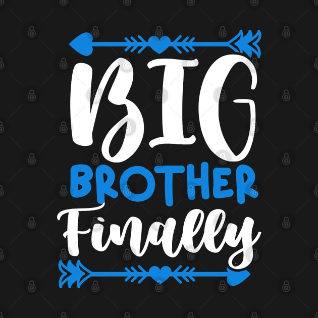 Big Brother Finally For Boys & Older Brothers by swissles