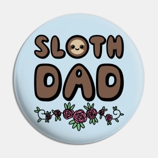 Sloth Dad Pin