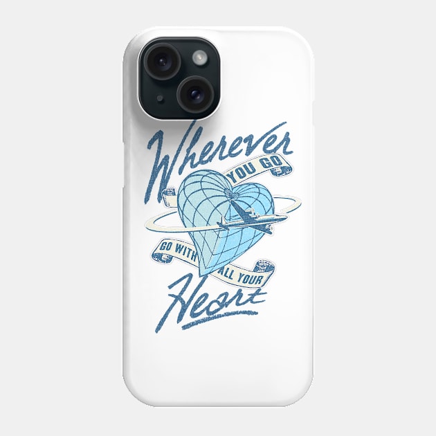 Wherever You Go Phone Case by veerkun