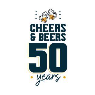 Cheers & Beers 50 years T-Shirt