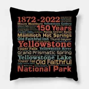 Yellowstone National Park Word Art 150 Years Commemorative Pillow