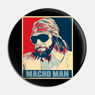 Macho Man // The Cream Of The Crop Hope Poster Art Pin