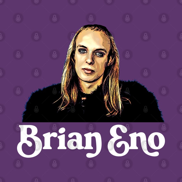 Brian Eno / Retro Design by DankFutura