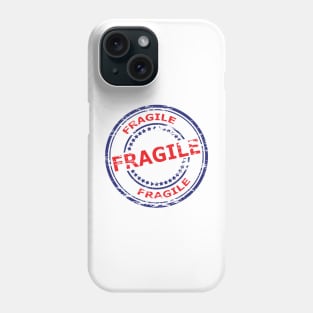 Fragile in a Circle Phone Case