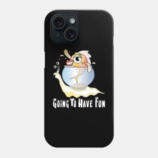 Going To Have Fun Phone Case