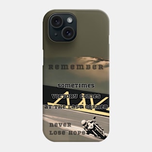 Victory at the Last Corner, Never Lose Hope Anime Phone Case