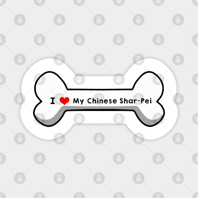 I Love My Chinese Shar-Pei Magnet by mindofstate