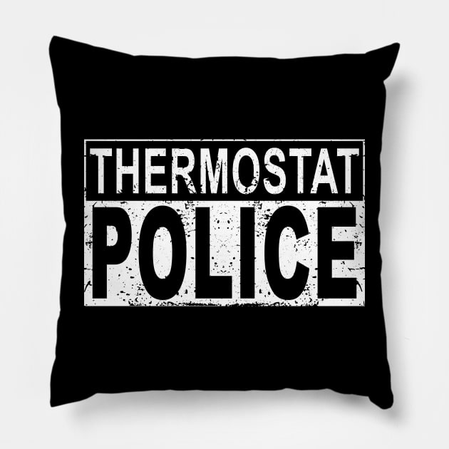 Funny Thermostat Police for a Father's Day Police Dad Pillow by ZimBom Designer