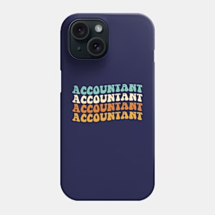 Funny Accountant Gift Accounting Gift Groovy Accountant Phone Case