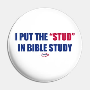 Put the Stud in Bible Study Pin