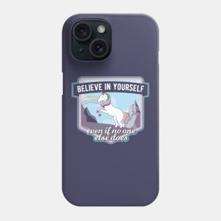 Believe in Yourself Unicorn Phone Case