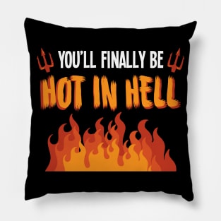 Hot in Hell - For the dark side Pillow