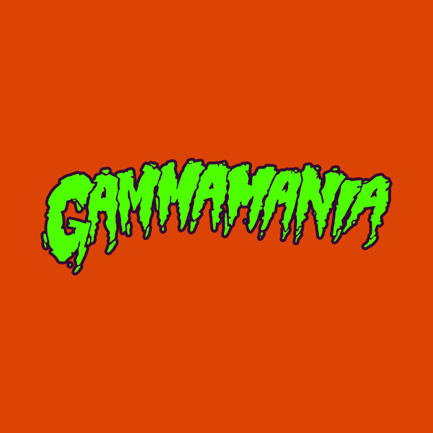 GAMMAMANIA by blairjcampbell