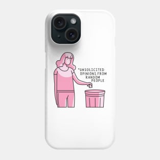 Unsolicited Opinions Phone Case