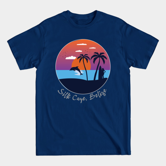 Disover Silk Caye Belize - Silk Caye Belize - T-Shirt