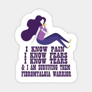 Fibromyalgia Warrior - I am Fibromyalgia Warrior Magnet