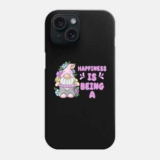 Personalization Happiness Is Being A Mom Tee Flower Mothers Day Gift Mom Life Custom Grandma gonk gnome tee copy Phone Case