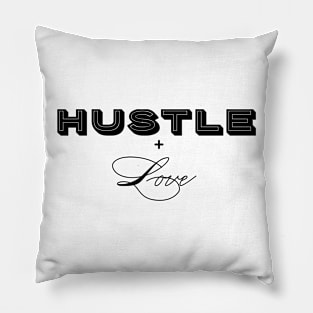 Hustle + Love (Entrepreneur's Tools) Pillow